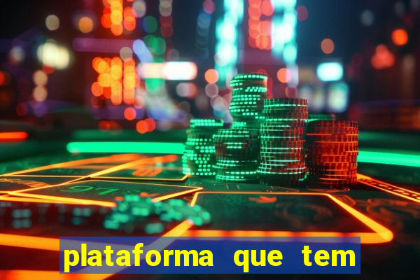 plataforma que tem o fortune tiger