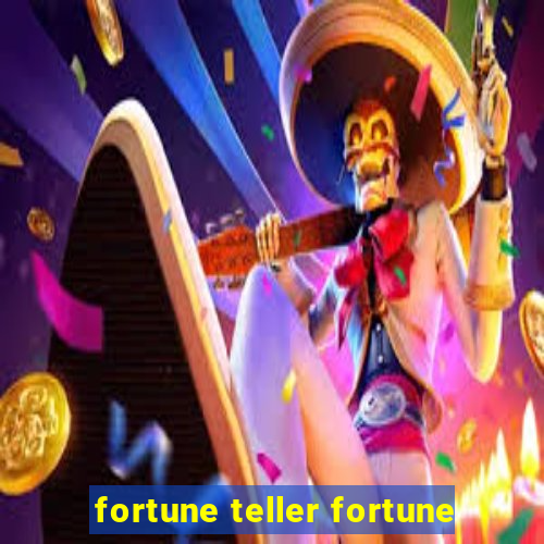 fortune teller fortune