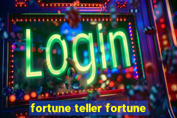 fortune teller fortune