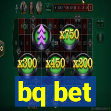 bq bet