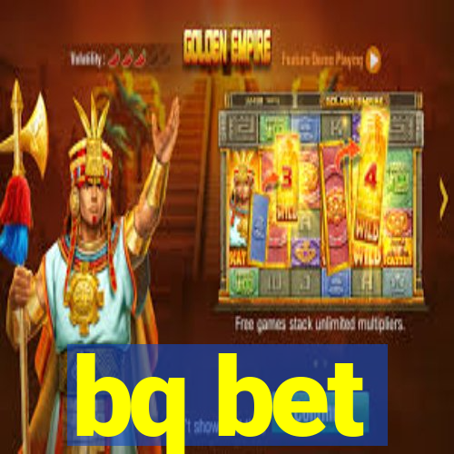 bq bet