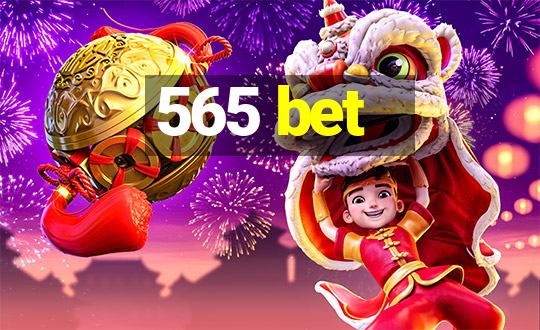 565 bet