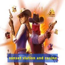 sunset station and casino