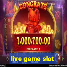 live game slot