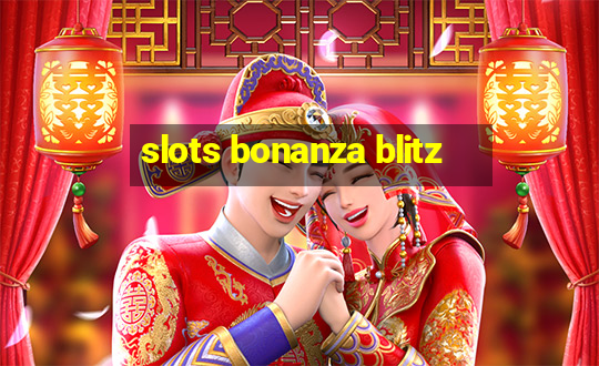 slots bonanza blitz