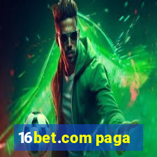 16bet.com paga