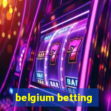 belgium betting