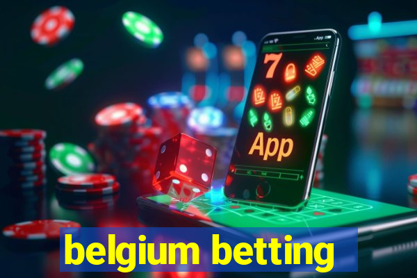 belgium betting