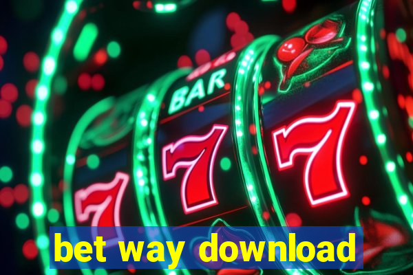 bet way download