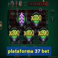 plataforma 37 bet