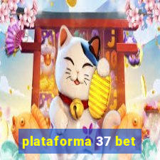 plataforma 37 bet