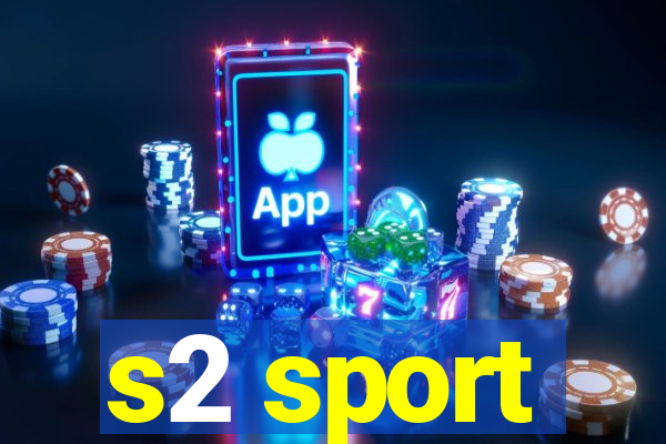 s2 sport