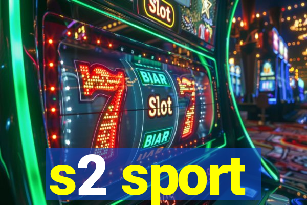 s2 sport