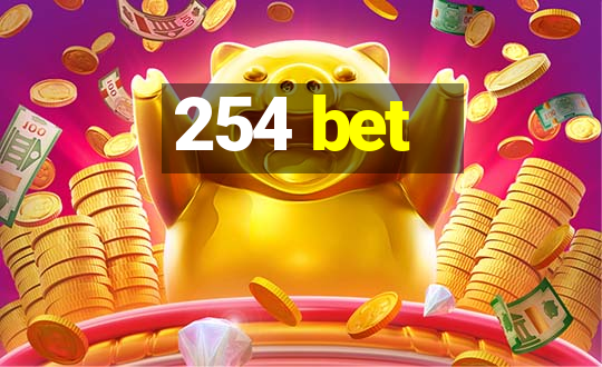 254 bet