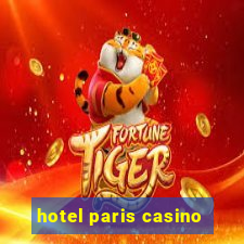 hotel paris casino