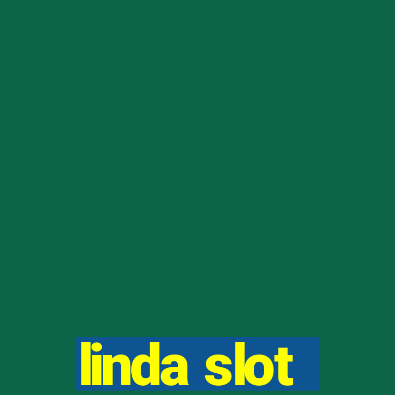 linda slot