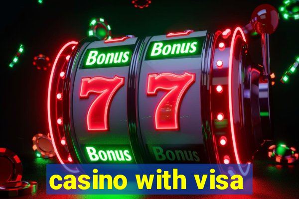 casino with visa