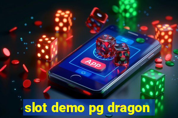 slot demo pg dragon