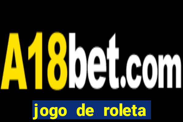 jogo de roleta gratis online