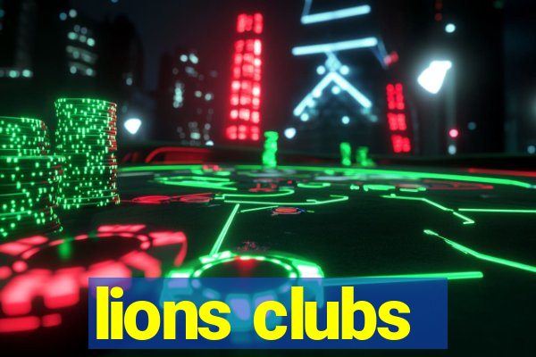 lions clubs