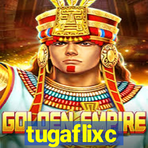 tugaflixc