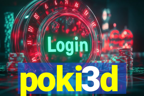 poki3d