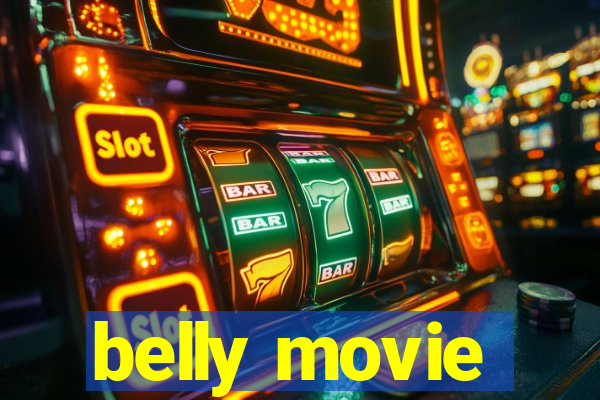 belly movie