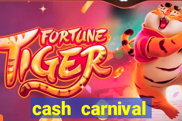 cash carnival casino slots paga de verdade