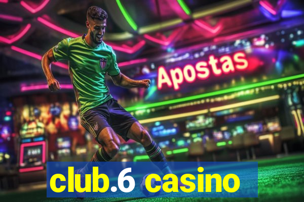 club.6 casino