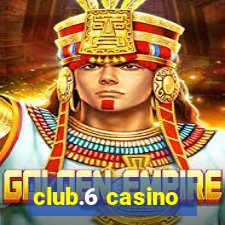 club.6 casino