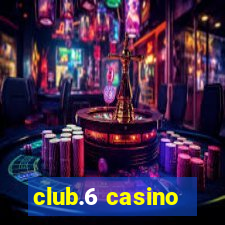 club.6 casino