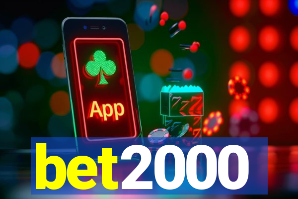 bet2000