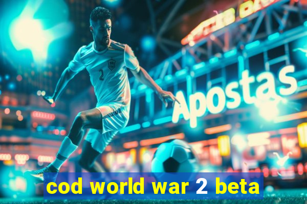 cod world war 2 beta