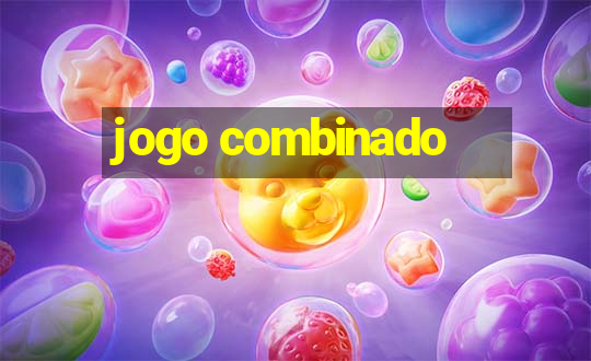 jogo combinado