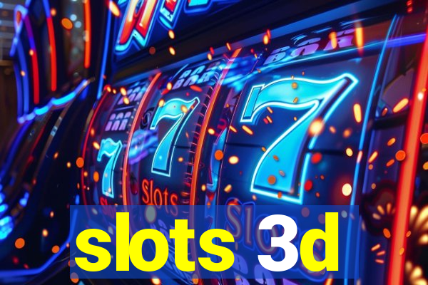 slots 3d