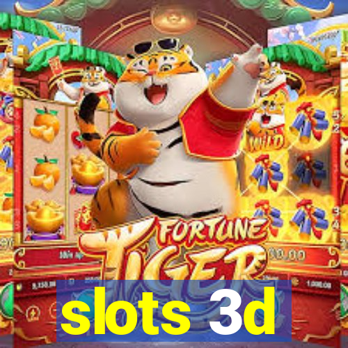 slots 3d