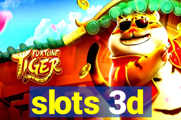 slots 3d