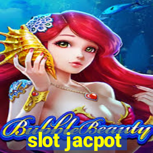 slot jacpot