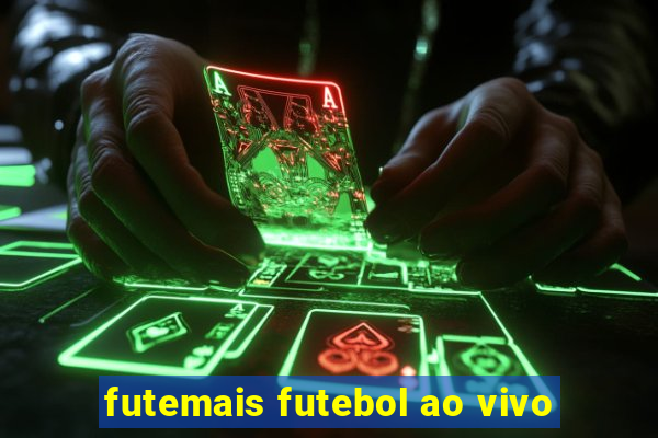 futemais futebol ao vivo