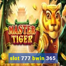 slot 777 bwin 365