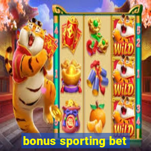 bonus sporting bet