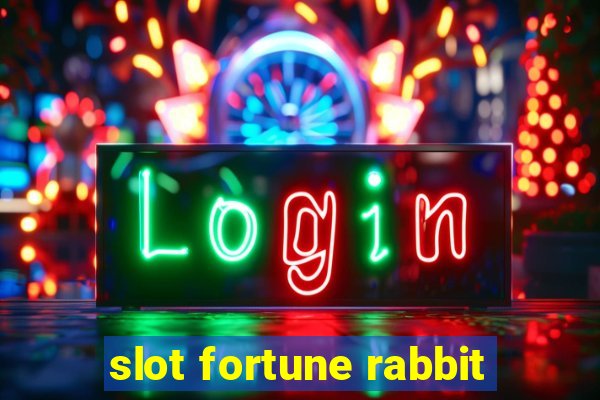 slot fortune rabbit