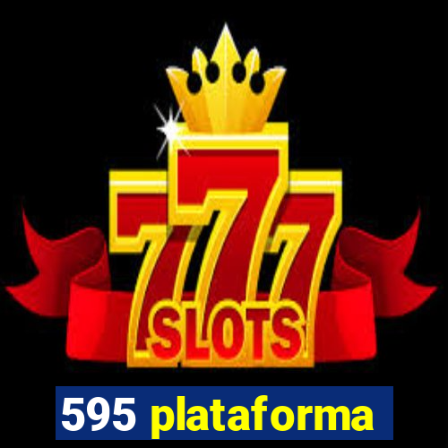 595 plataforma