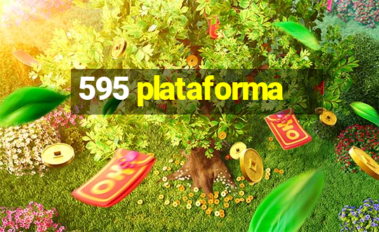 595 plataforma