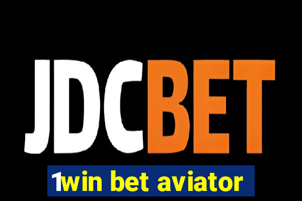 1win bet aviator