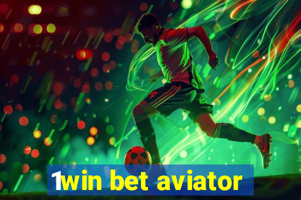 1win bet aviator