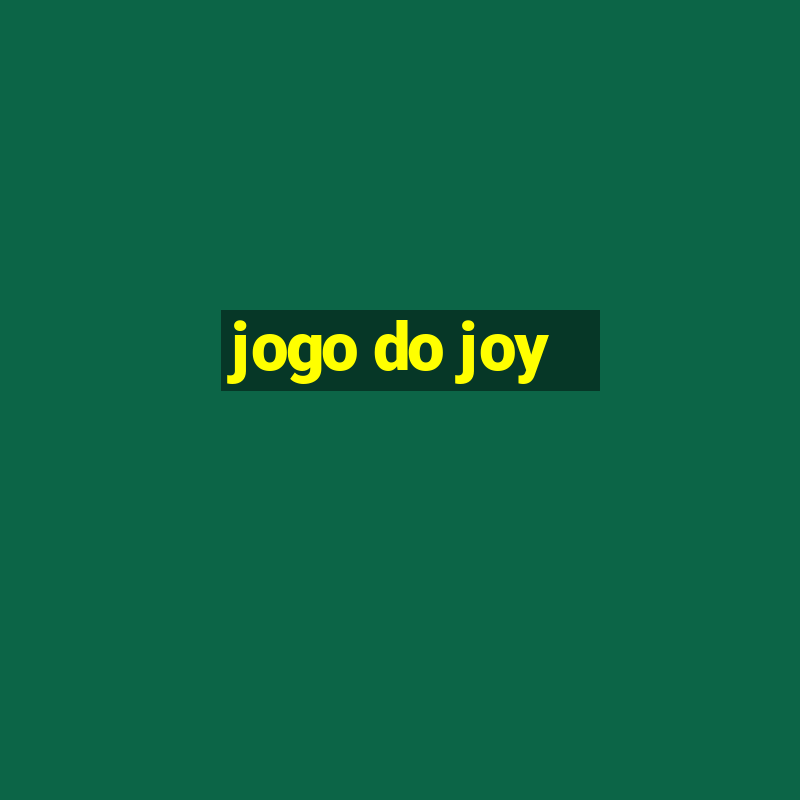 jogo do joy