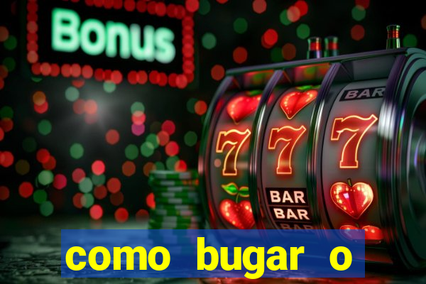 como bugar o fortune tiger