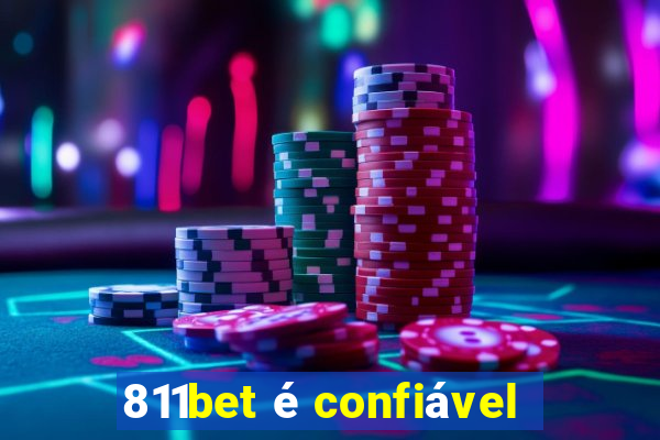 811bet é confiável