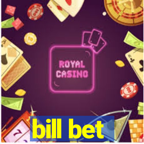 bill bet